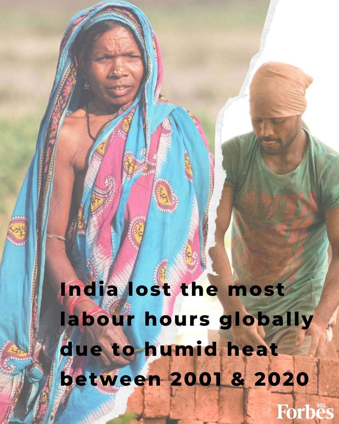 Humid heat cost India 259 billion labour hours from 2001 to 2020