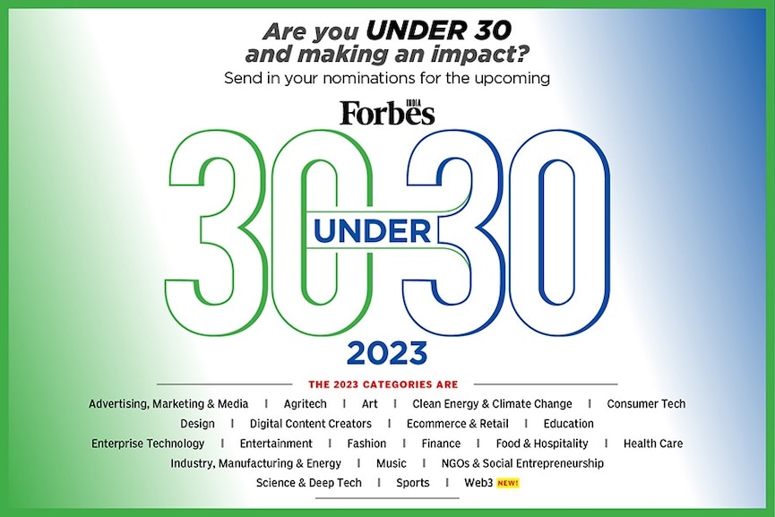 Forbes India 30 Under 30: We are looking for the Class of 2023. Nominate yourself today