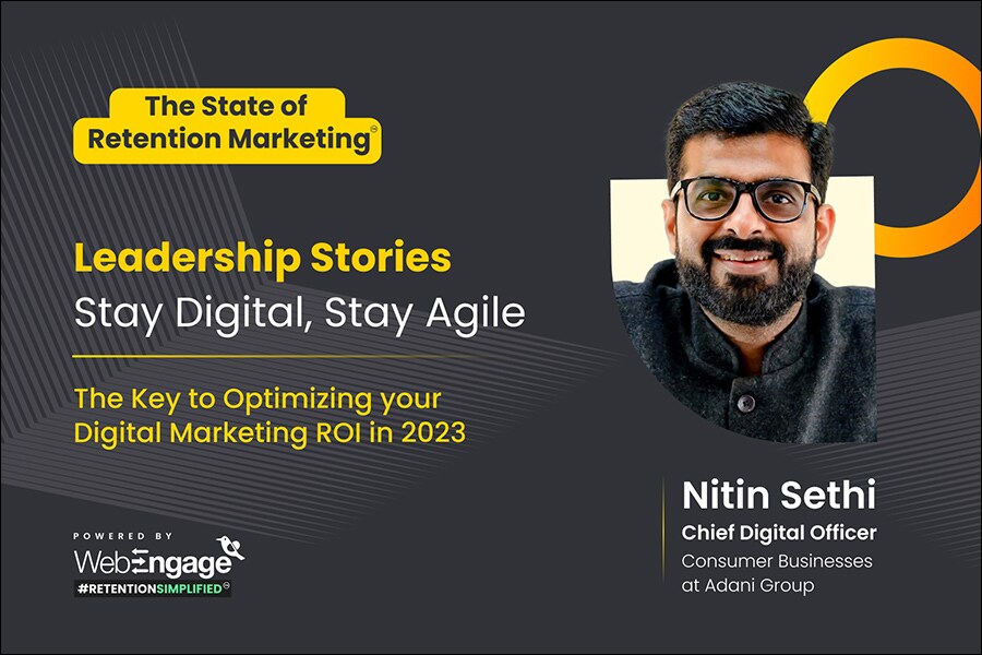 'Stay digital, stay agile' is the key to optimising your digital marketing ROI in 2023: Nitin Sethi