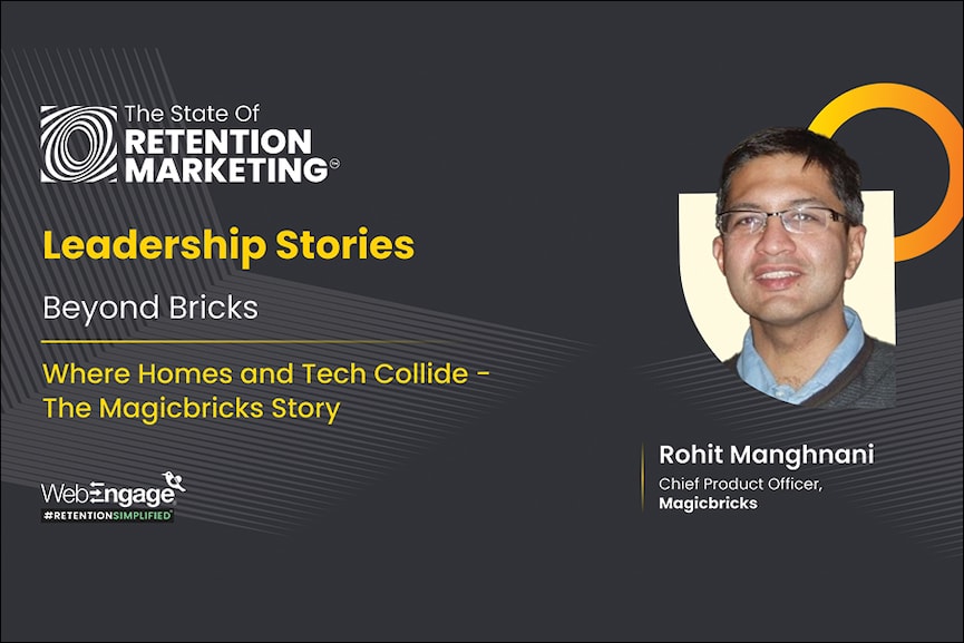 Beyond Bricks: Where homes and tech collide - The Magicbricks story