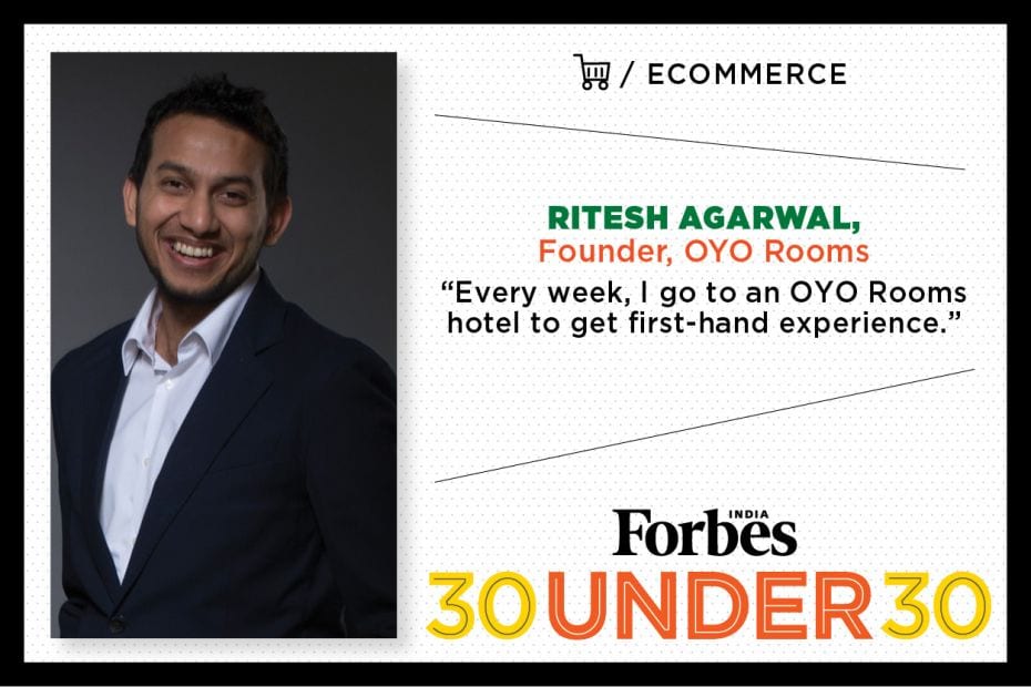 Ritesh Agarwal, 22, Founder, Oyo Rooms PROFILE HERE                         