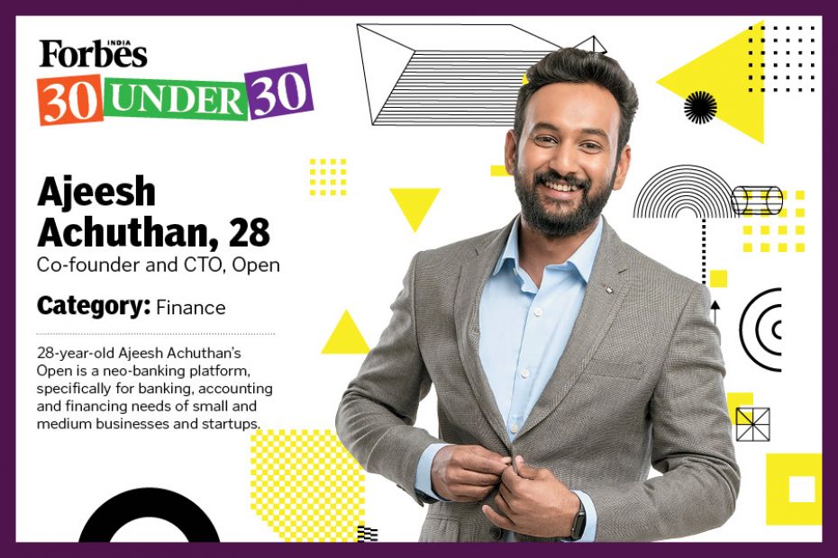 Ajeesh Achuthan Co-founder and CTO, Open
Click to view the full list