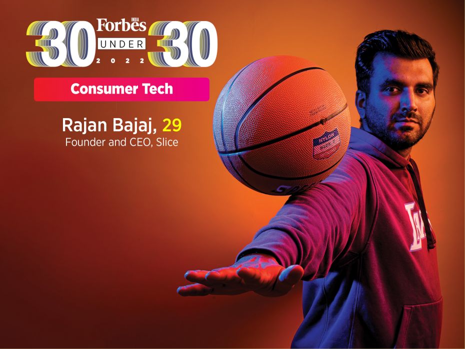 Under 30 and a unicorn founder, Rajan Bajaj redefines Forbes India 30  Under 30. Slice, 29-year-old 