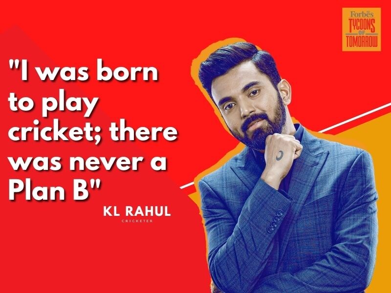 I was born to play cricket; there was never a Plan B: Forbes India Tycoons of Tomorrow KL Rahul